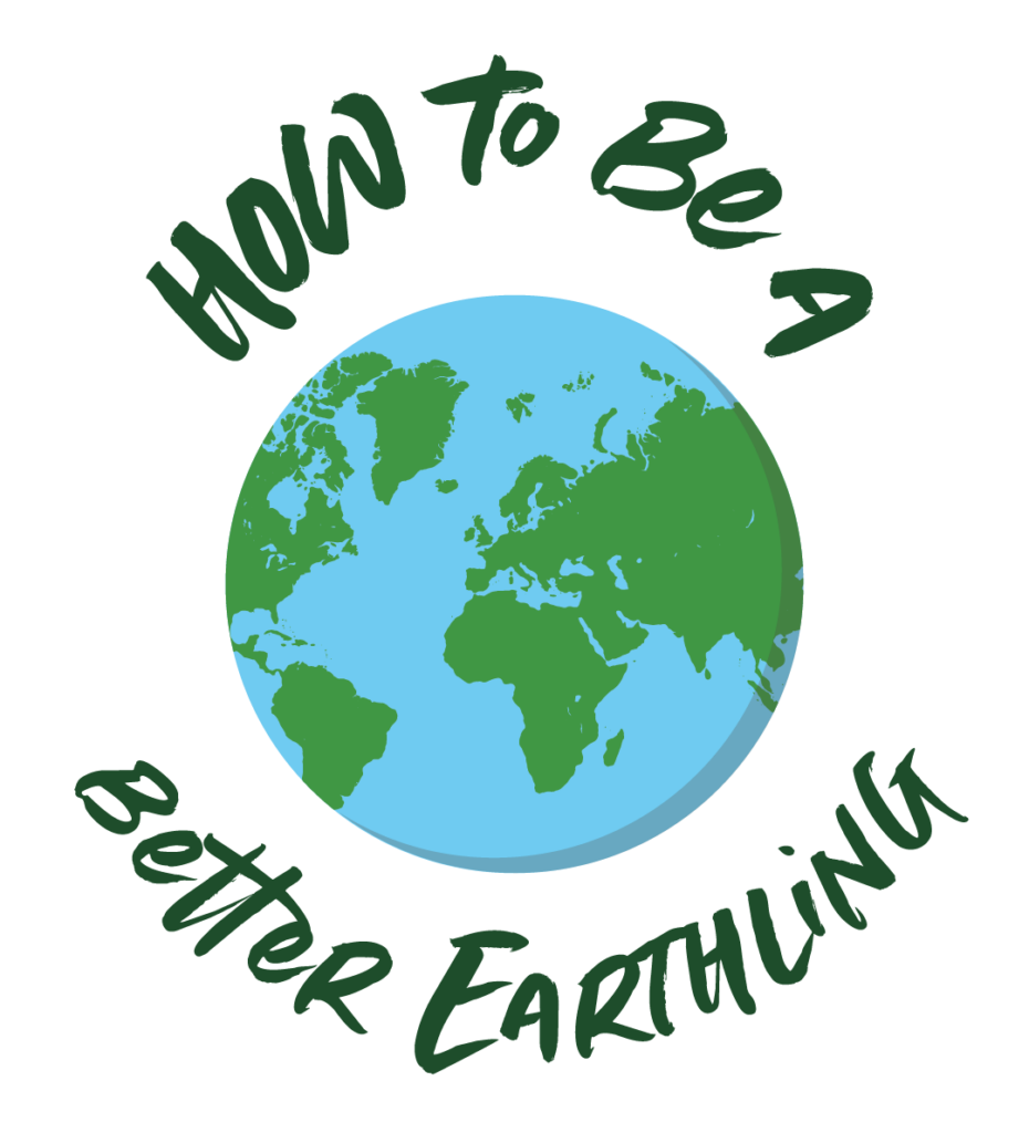 An illustration of the Earth with the text "How to Be A Better Earthling" wrapped around it